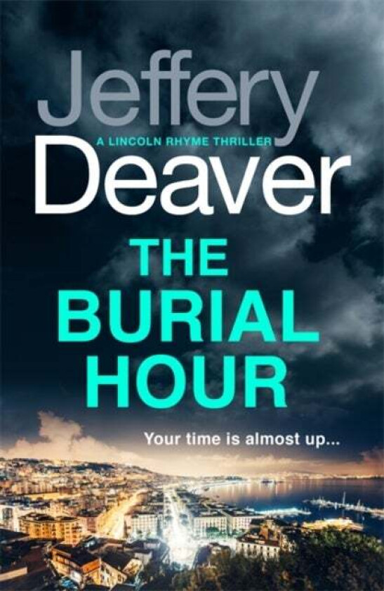 The Burial Hour av Jeffery Deaver