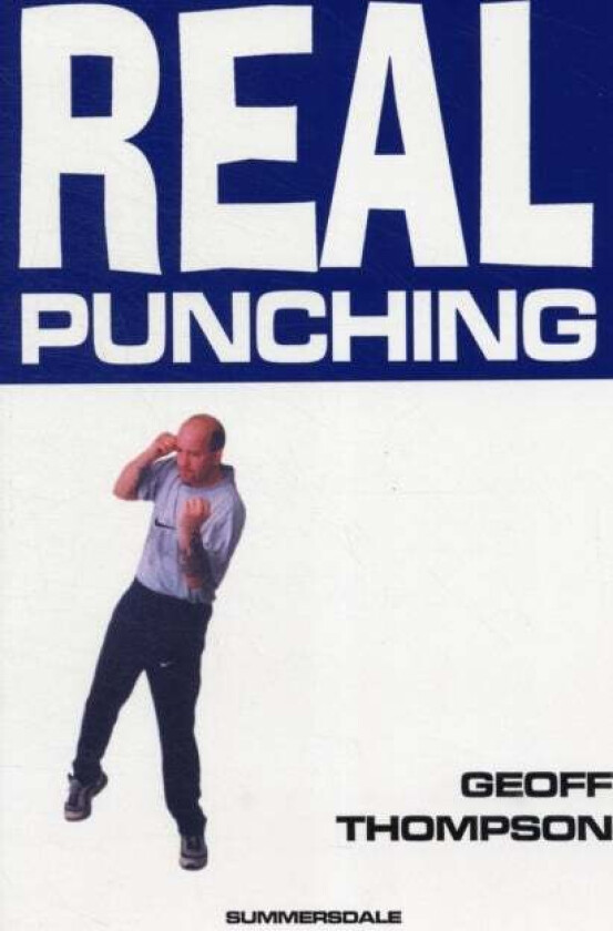 Real Punching av Geoff Thompson