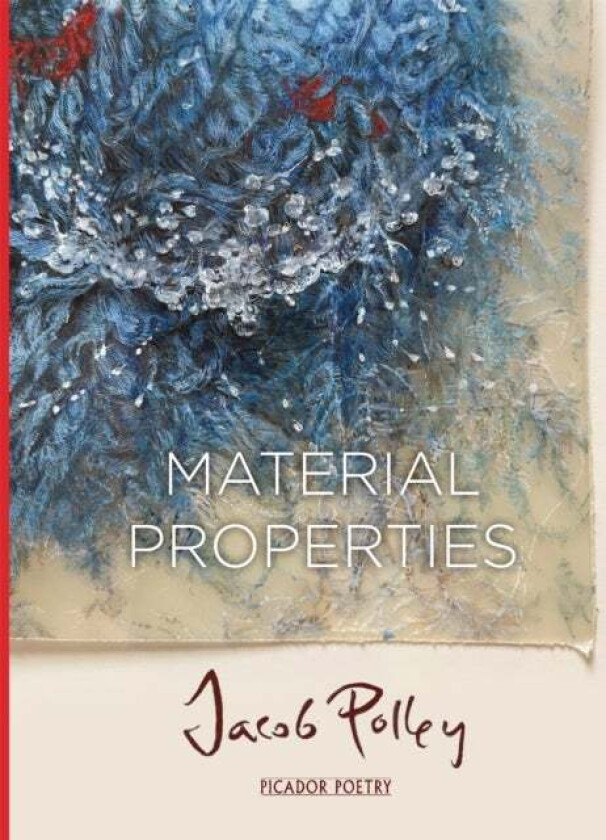 Material Properties av Jacob Polley