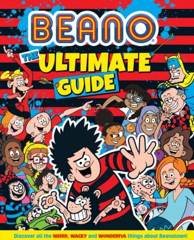 Beano The Ultimate Guide av Beano Studios, I.P. Daley