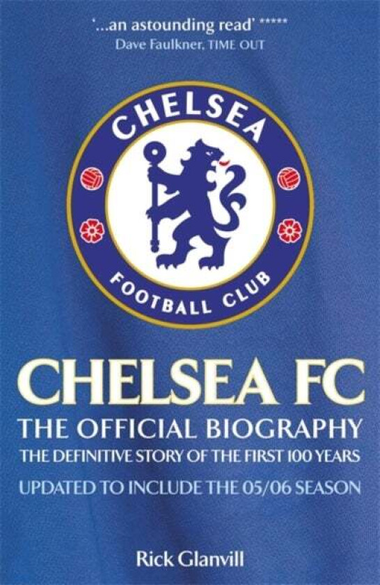 Chelsea FC: The Official Biography av Rick Glanvill