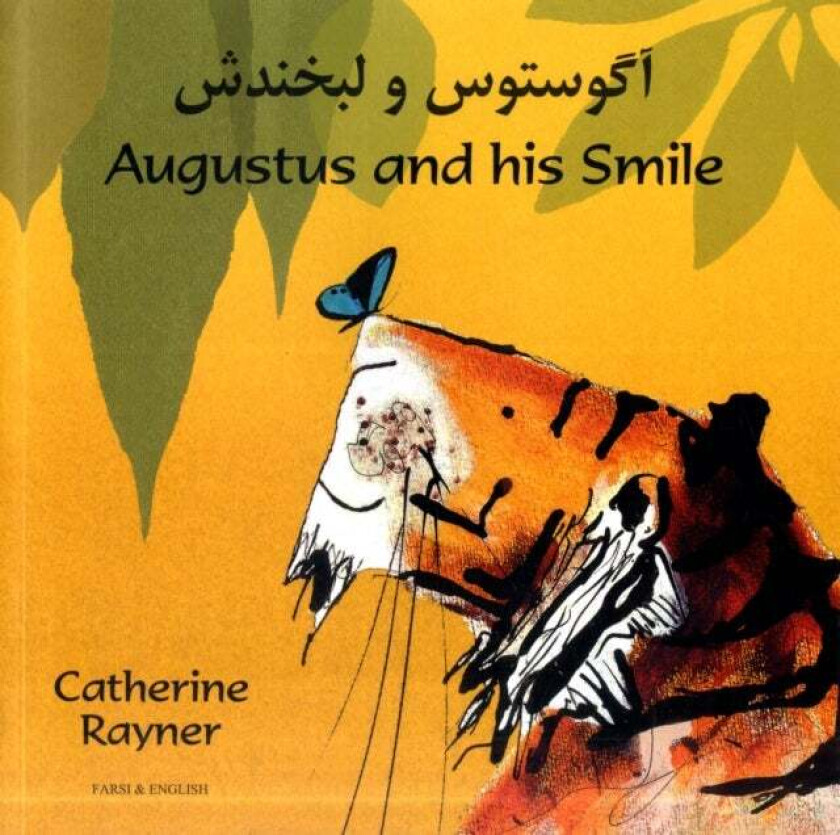 Augustus and His Smile in Farsi and English av Catherine Rayner