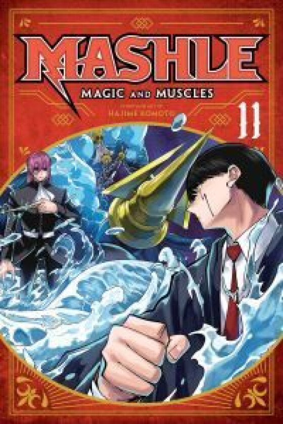 Mashle: Magic and Muscles, Vol. 11 av Hajime Komoto