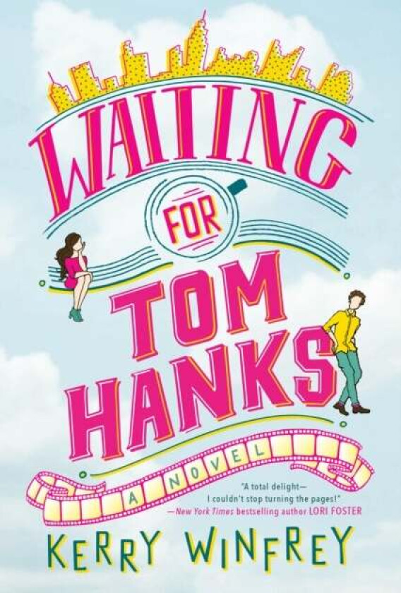 Waiting For Tom Hanks av Kerry Winfrey
