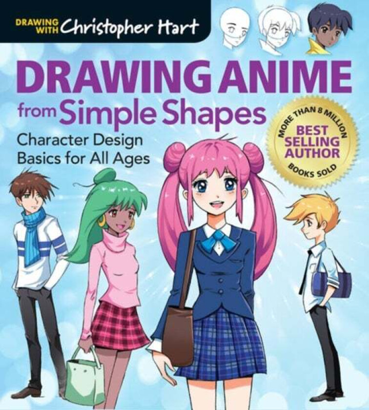 Drawing Anime from Simple Shapes av Christopher Hart