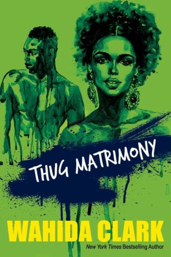 Thug Matrimony av Wahida Clark