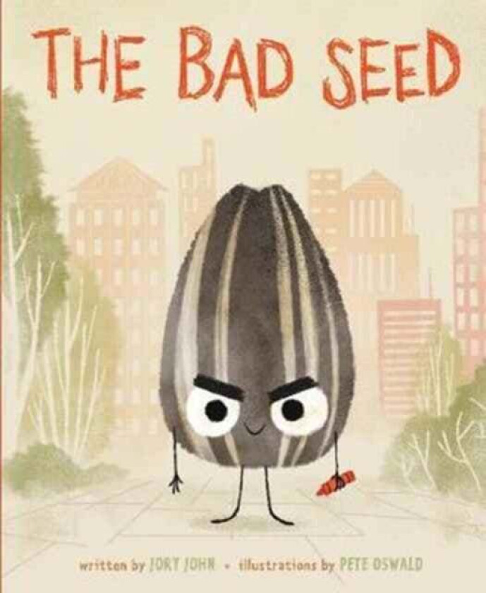 The Bad Seed av Jory John