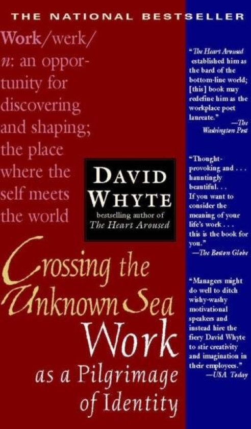 Crossing the Unknown Sea av David Whyte