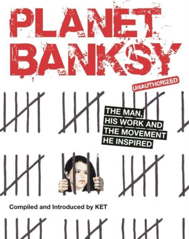Planet Banksy av Alan Ket