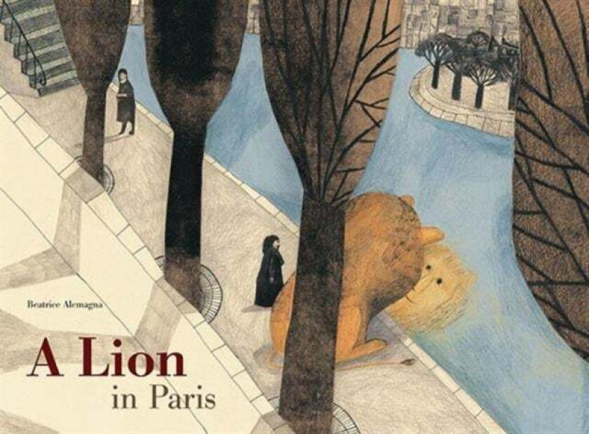 A Lion in Paris av Beatrice Alemagna