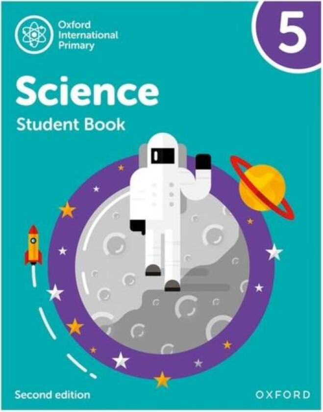 Oxford International Primary Science Second Edition: Student Book 5 av Deborah Roberts, Terry Hudson, Alan Haigh, Shaw