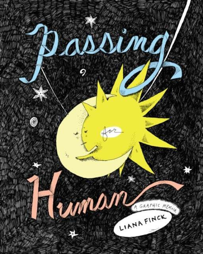 Passing for Human av Liana Finck