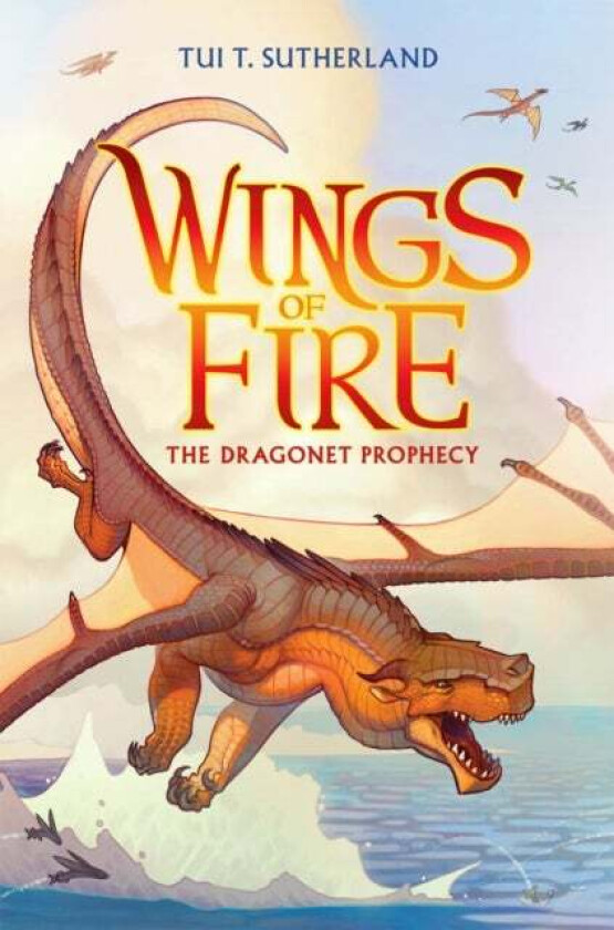 The Dragonet Prophecy (Wings of Fire #1) av Tui T. Sutherland