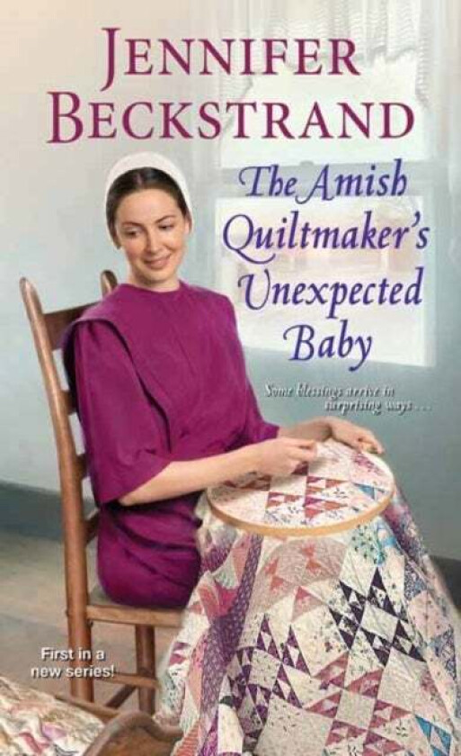 The Amish Quiltmaker's Unexpected Baby av Jennifer Beckstrand