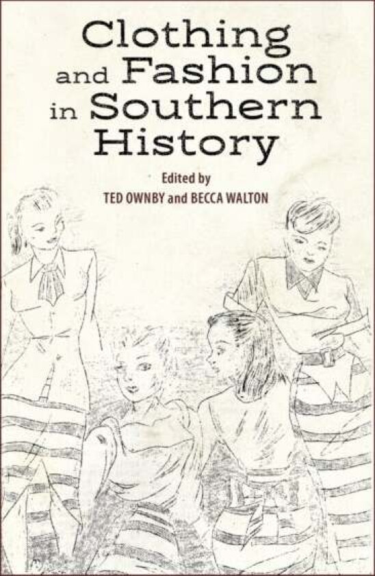Clothing and Fashion in Southern History