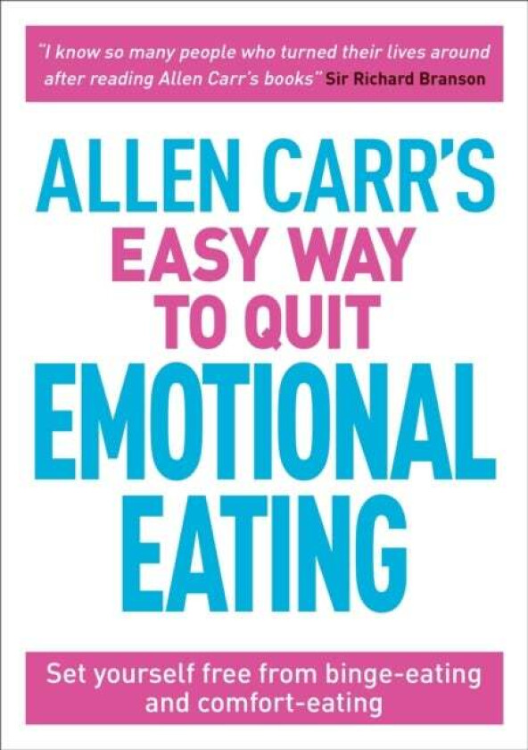Allen Carr's Easy Way to Quit Emotional Eating av Allen Carr, John Dicey