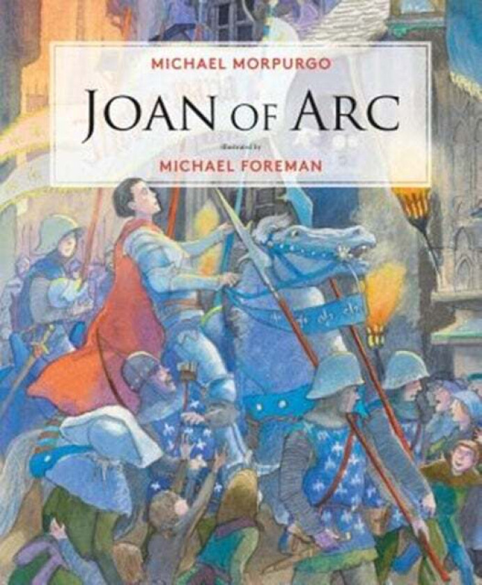 Joan of Arc av Michael Morpurgo