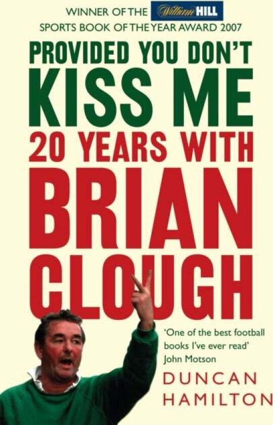 Provided You Don¿t Kiss Me av Duncan Hamilton