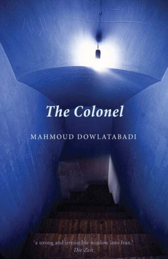 The Colonel av Mahmoud Dowlatabadi