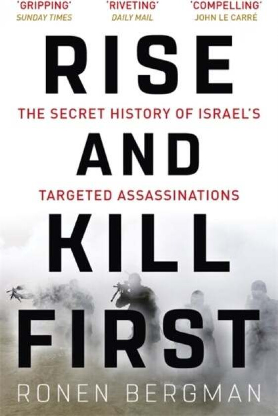 Rise and Kill First av Ronen Bergman