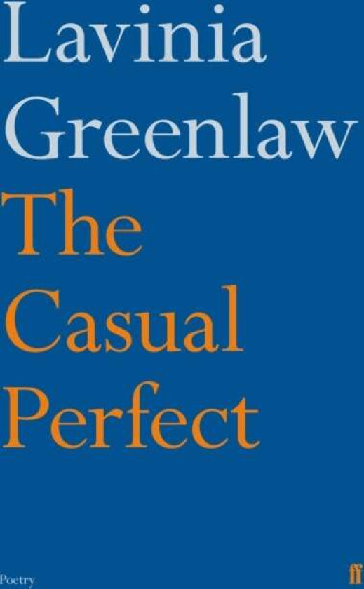 The Casual Perfect av Lavinia Greenlaw