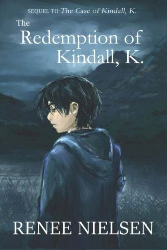 The Redemption of Kindall, K. av Renee Nielsen