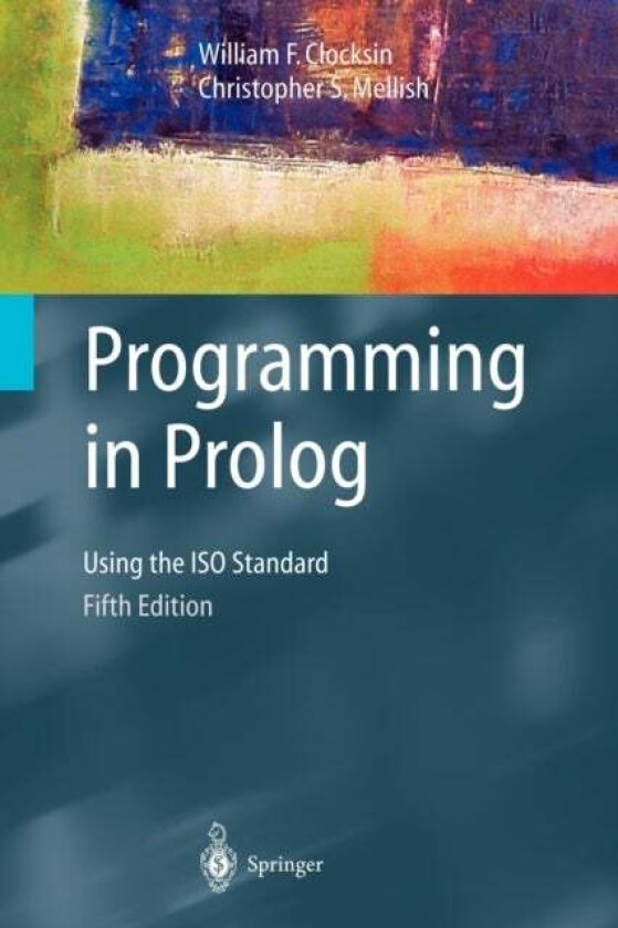 Programming in Prolog av William F. Clocksin, Christopher S. Mellish