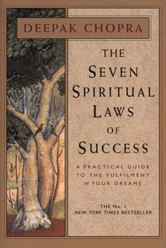 The Seven Spiritual Laws Of Success av Dr Deepak Chopra