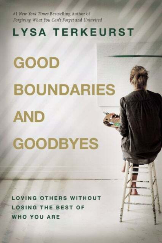 Good Boundaries and Goodbyes av Lysa TerKeurst