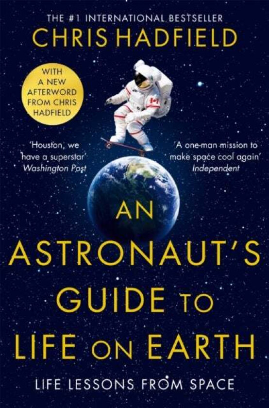 An Astronaut's Guide to Life on Earth av Chris Hadfield