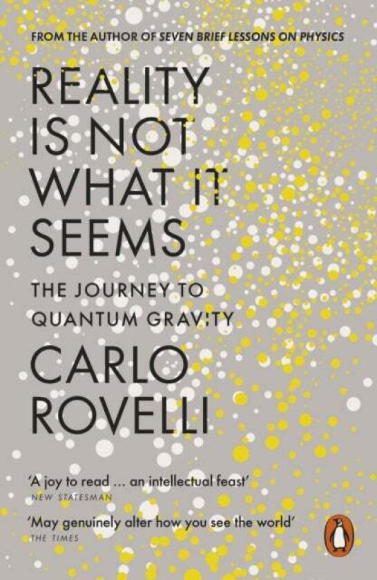 Reality is not what it seems av Carlo Rovelli