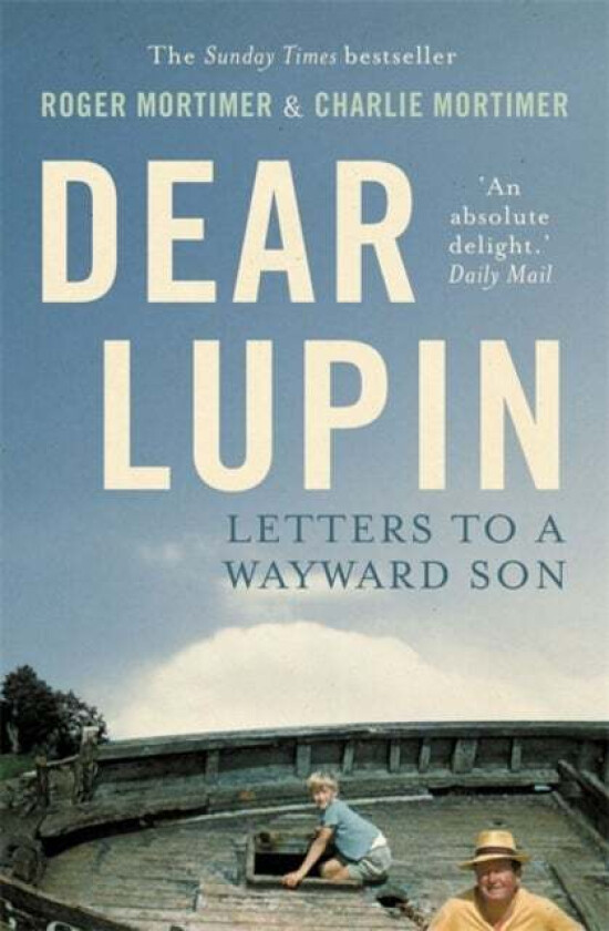 Dear Lupin... av Charlie Mortimer, Roger Mortimer