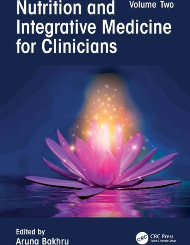 Nutrition and Integrative Medicine for Clinicians