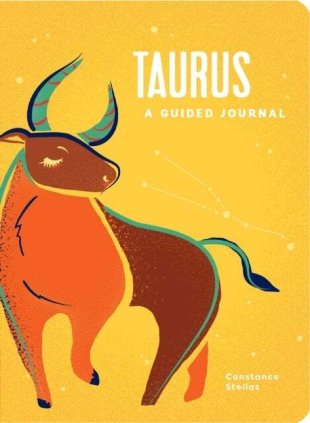 Taurus: A Guided Journal av Constance Stellas