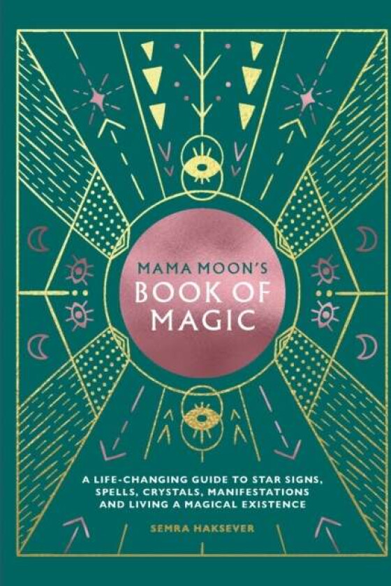 Mama Moon's Book of Magic av Semra Haksever