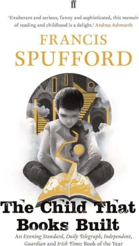 The Child that Books Built av Francis (author) Spufford