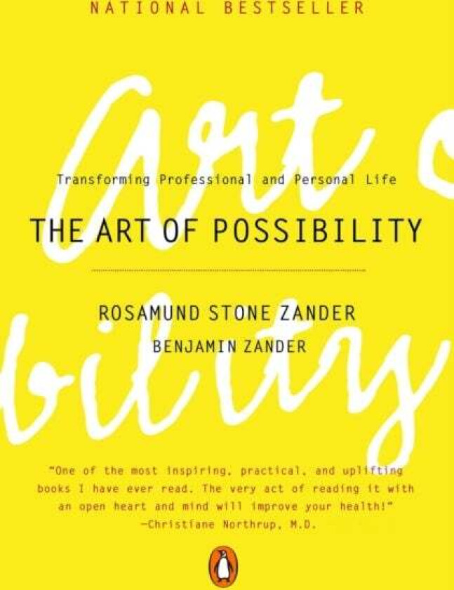 The Art of Possibility av Benjamin Zander