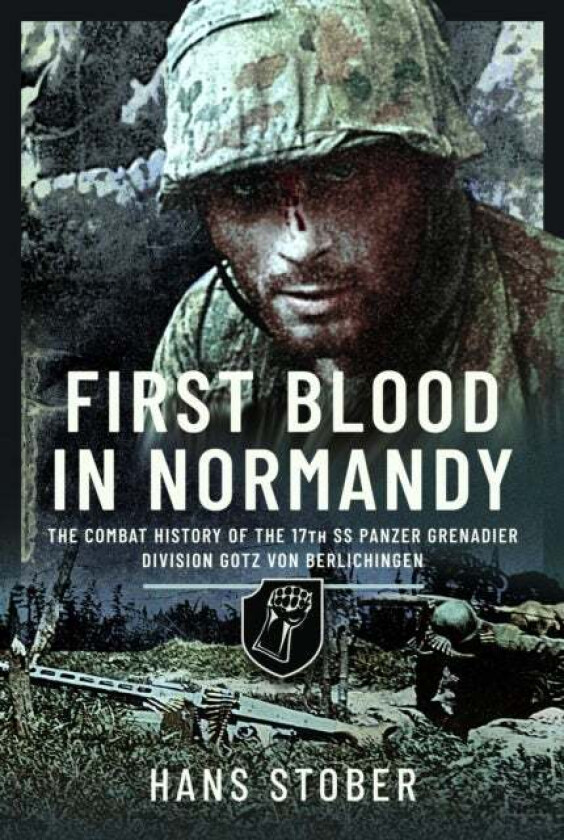 First Blood in Normandy av Hans Stober