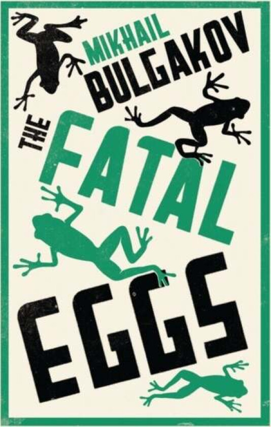 The Fatal Eggs av Mikhail Bulgakov