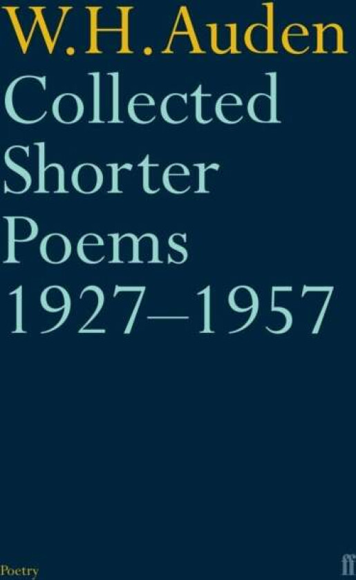 Collected Shorter Poems 1927-1957 av W.H. Auden