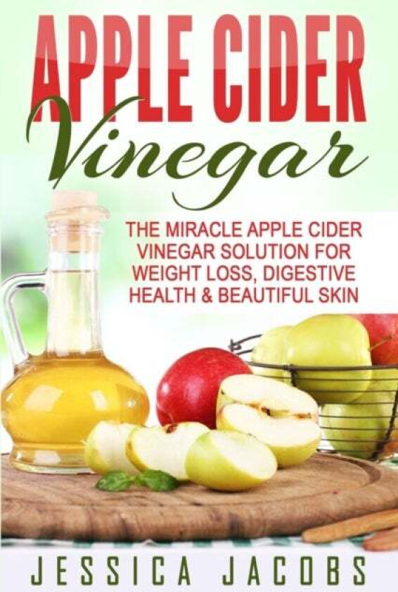 Apple Cider Vinegar av Jessica Jacobs