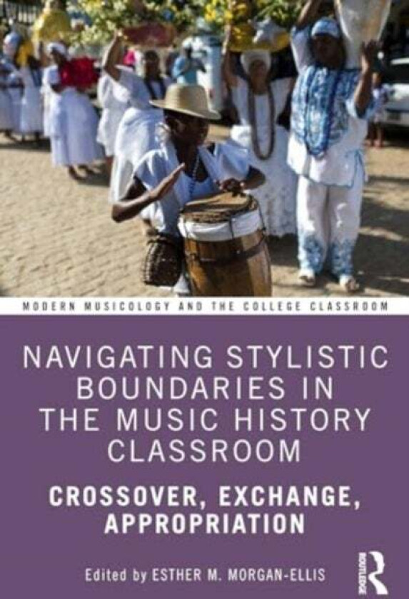 Navigating Stylistic Boundaries In The Music History Classroom