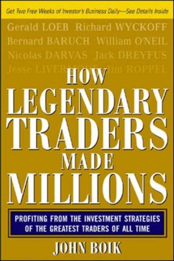 How Legendary Traders Made Millions av John Boik