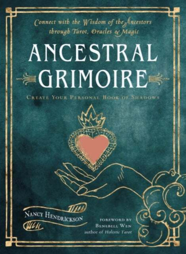 Ancestral Grimoire av Nancy (Nancy Hendrickson) Hendrickson