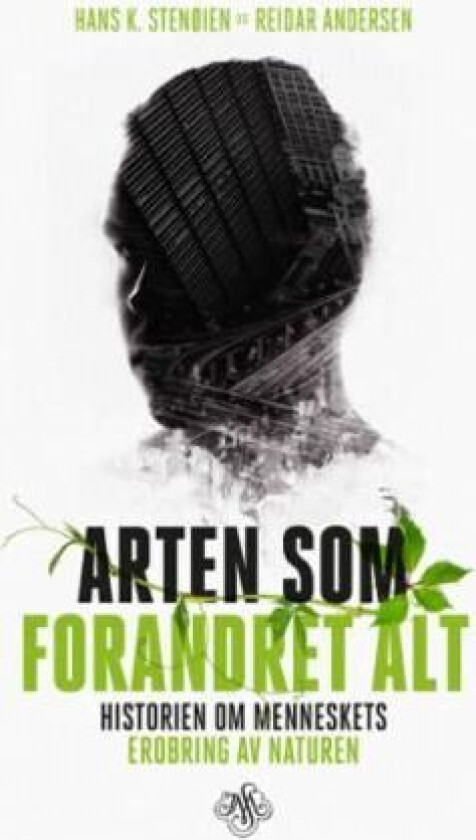 Arten som forandret alt av Reidar Andersen, Hans K. Stenøien