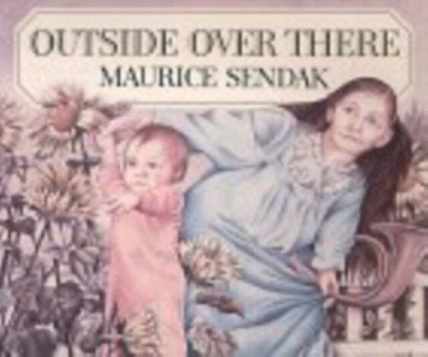 Outside Over There av Maurice Sendak
