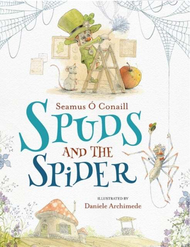 Spuds and the Spider av Seamus O Conaill