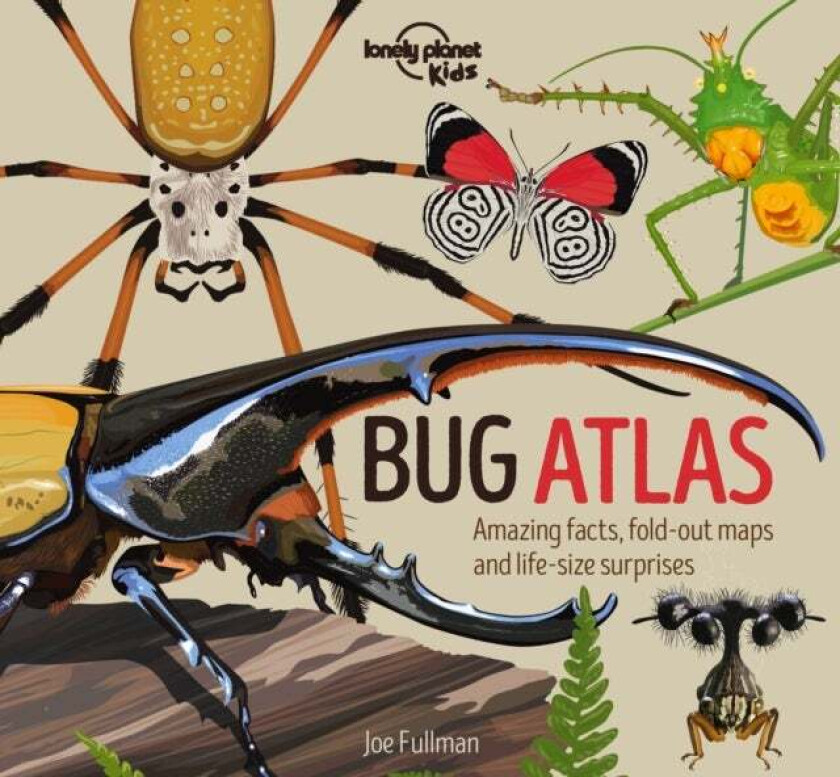 Lonely Planet Kids Bug Atlas av Lonely Planet Kids, Joe Fullman