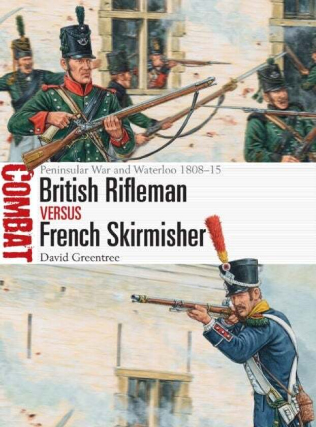 British Rifleman vs French Skirmisher av David Greentree