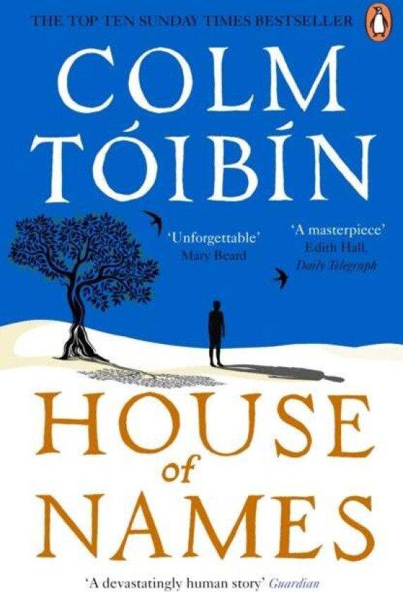 House of Names av Colm Toibin